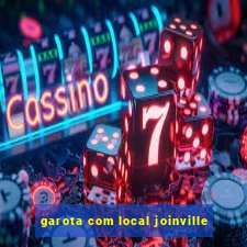 garota com local joinville